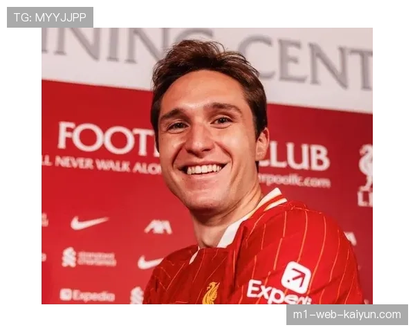 利物浦基耶萨身体不适存疑意大利边锋状态成疑